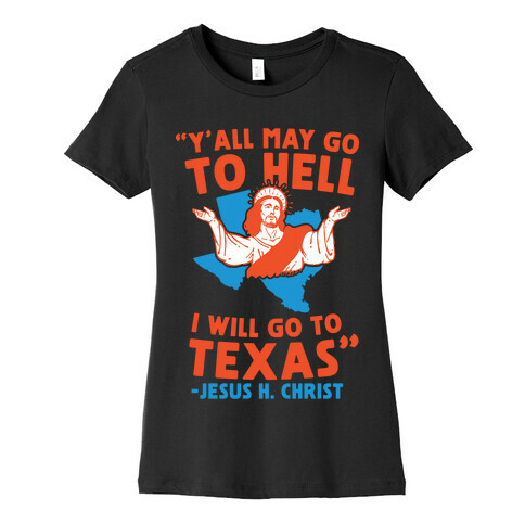 Texas Jesus Womens T-Shirt