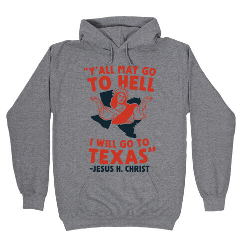 Texas Jesus Hooded Sweatshirt