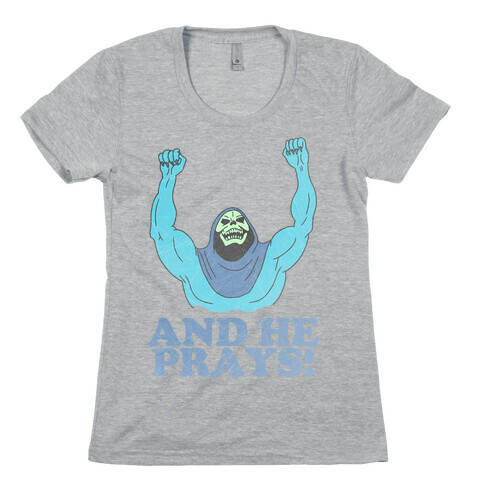 SKELETOR (AND HE PRAYS!) - VINTAGE Womens T-Shirt