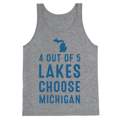 4 Out of 5 Lakes Choose Michigan Tank Top