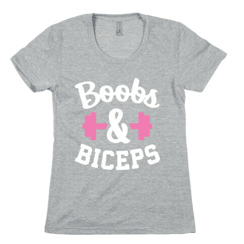 Boobs & Biceps Womens T-Shirt