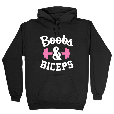Boobs & Biceps Hooded Sweatshirt