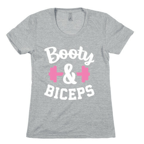 Booty & Biceps Womens T-Shirt