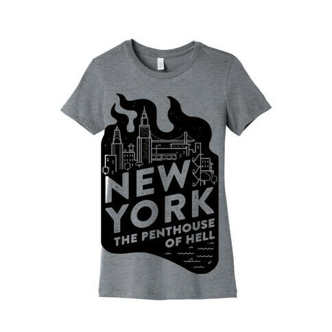 New York The Penthouse Of Hell Womens T-Shirt