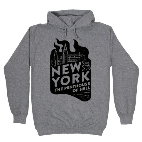 New York The Penthouse Of Hell Hooded Sweatshirt