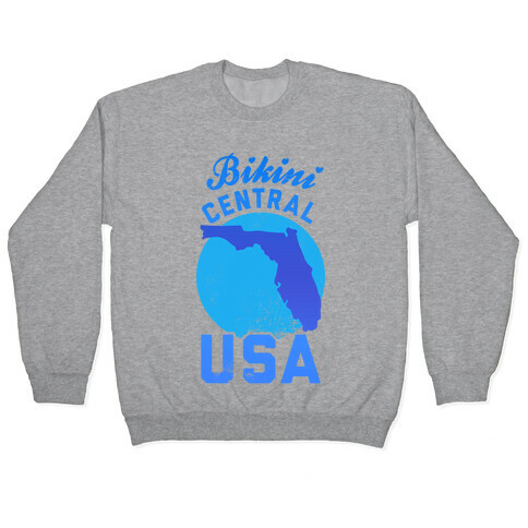 Bikini Central USA (Florida) Pullover