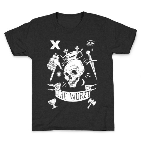 The Worst Kids T-Shirt