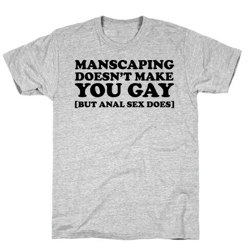 The truth about Manscaping T-Shirt