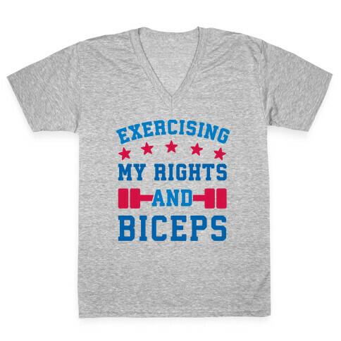 Exercising My Rights and Biceps V-Neck Tee Shirt