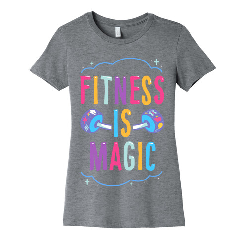 Fitness Is Magic Womens T-Shirt