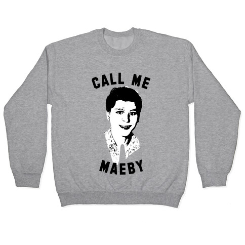 CALL ME MAYBE Pullover