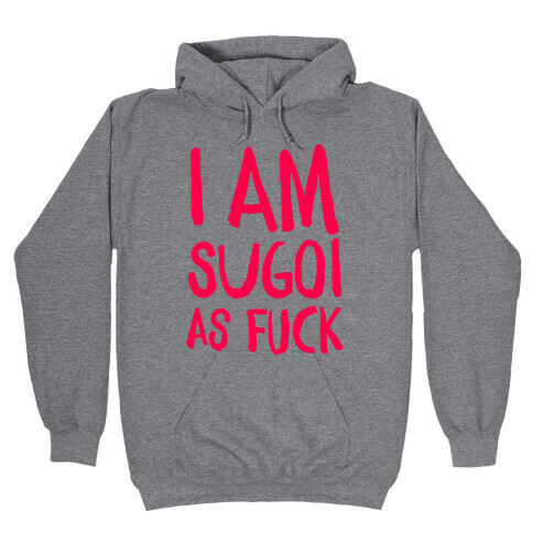 Sugoi As F*** Hooded Sweatshirt