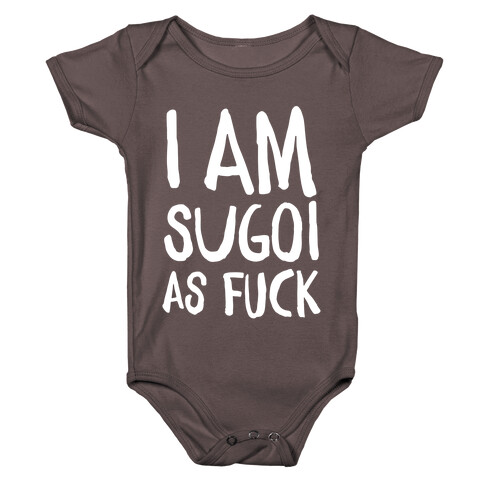 Sugoi As F*** Baby One-Piece