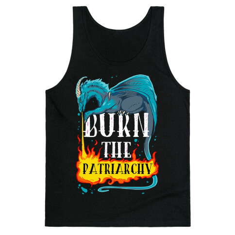 Burn the Patriarchy Tank Top