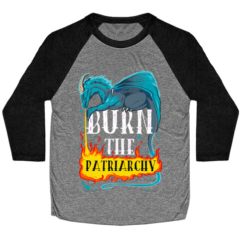 Burn the Patriarchy Baseball Tee