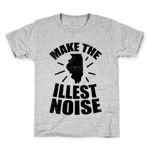 Illinois: We Make The Illest Noise (Vintage) Kids T-Shirt