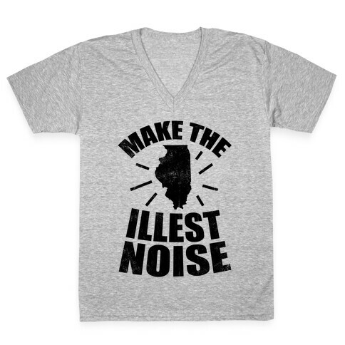 Illinois: We Make The Illest Noise (Vintage) V-Neck Tee Shirt