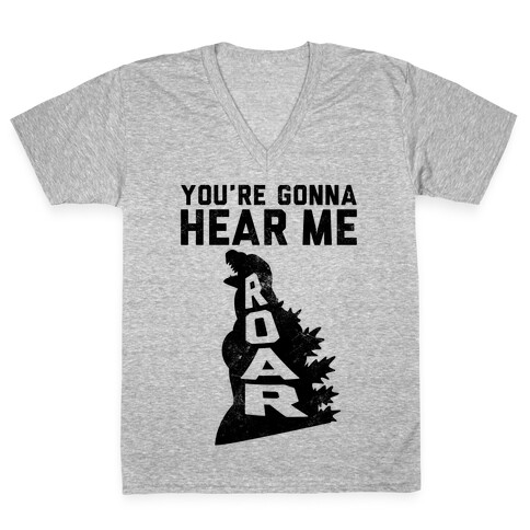 You're Gonna Hear Me Roar (Vintage) V-Neck Tee Shirt