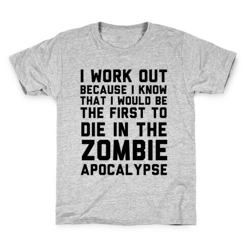 First to Die in The Zombie Apocalypse Kids T-Shirt