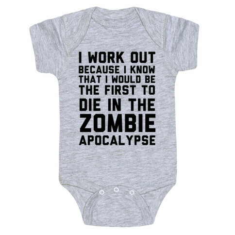 First to Die in The Zombie Apocalypse Baby One-Piece