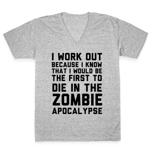 First to Die in The Zombie Apocalypse V-Neck Tee Shirt