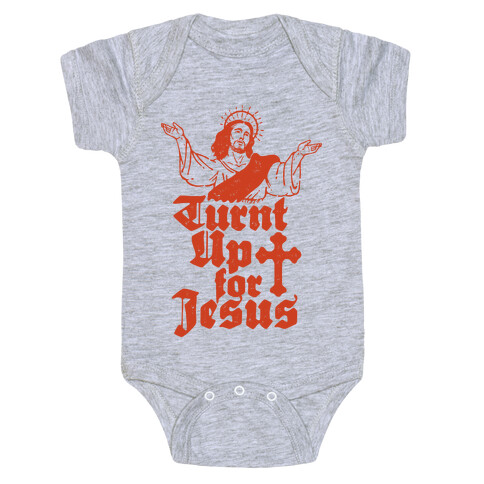 Turnt Up For Jesus Baby One-Piece