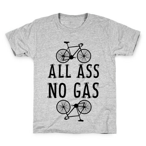 All Ass. No Gas! Kids T-Shirt