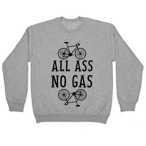 All Ass. No Gas! Pullover