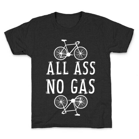 All Ass. No Gas! Kids T-Shirt