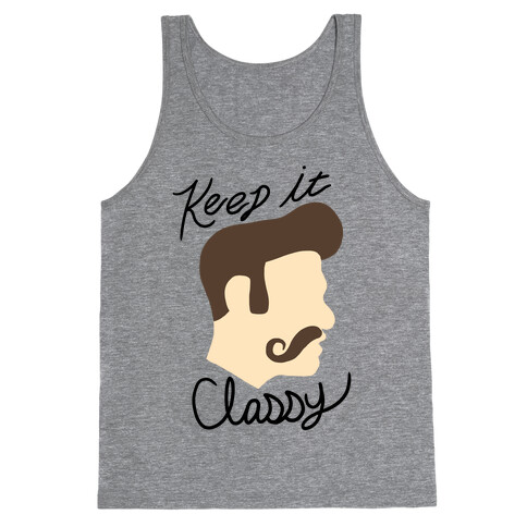 KEEP YOUR MUSTACHE CLASSY Tank Top