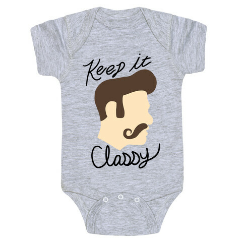 KEEP YOUR MUSTACHE CLASSY Baby One-Piece