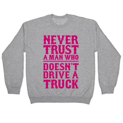 Never Trust A Man Who Doesn't Like Cats Pullover