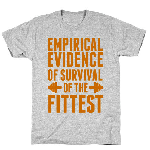 Empirical Evidence of Survival of the Fittest T-Shirt