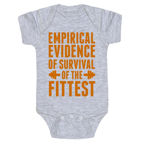 Empirical Evidence of Survival of the Fittest Baby One-Piece
