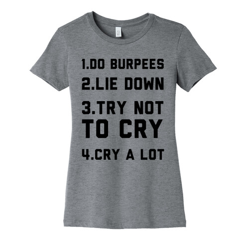 Try Not To Cry Womens T-Shirt