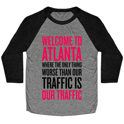 Atlanta Traffic Baseball Tee