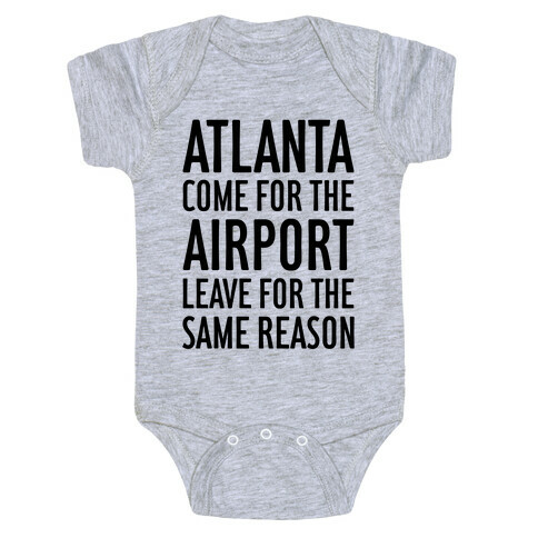 Atlanta: Come For The Airport Baby One-Piece