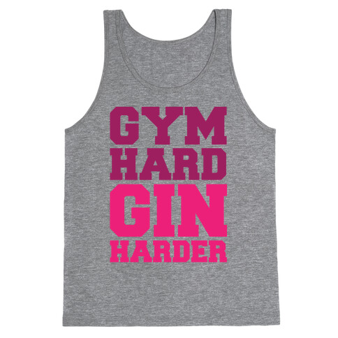 Gym Hard Gin Harder Tank Top