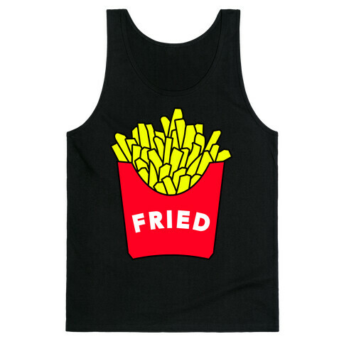 FEELING FRIED (TANK) Tank Top