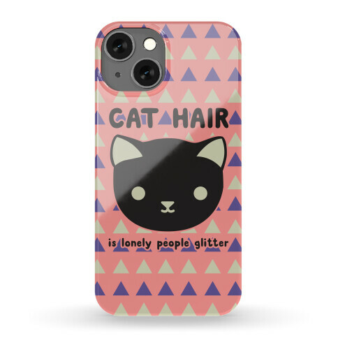Cat Hair Is Lonely People Glitter Phone Case
