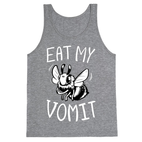 Eat My Vomit Tank Top