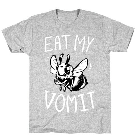 Eat My Vomit T-Shirt