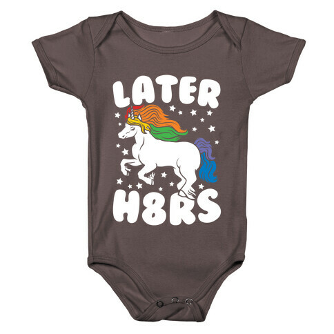 Later H8rs Baby One-Piece