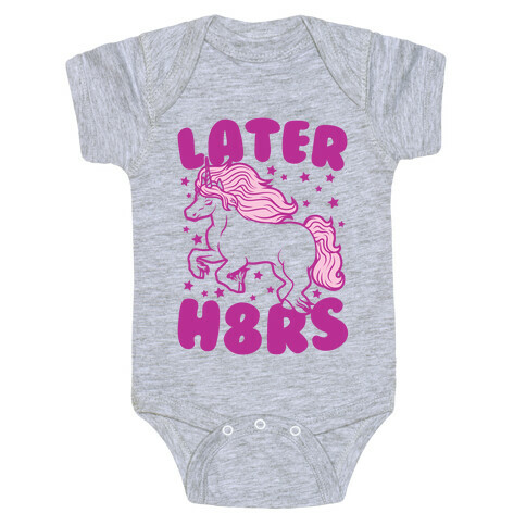 Later H8rs Baby One-Piece