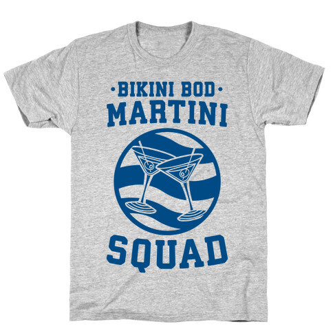 Bikini Bod Martini Squad T-Shirt