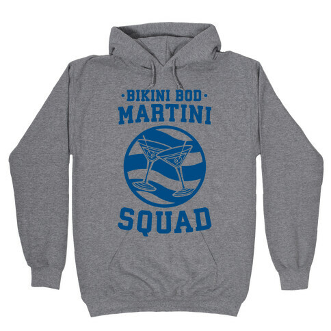 Bikini Bod Martini Squad Hooded Sweatshirt