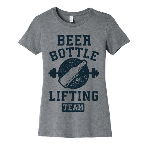 Beer Bottle Lifting Team Womens T-Shirt