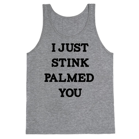 STINK PALM Tank Top