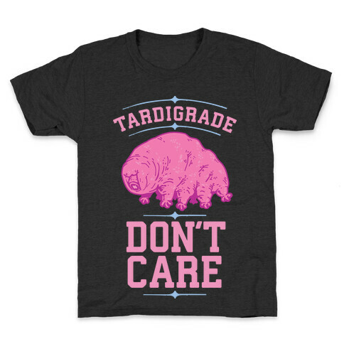 Tardigrade Don't Care Kids T-Shirt