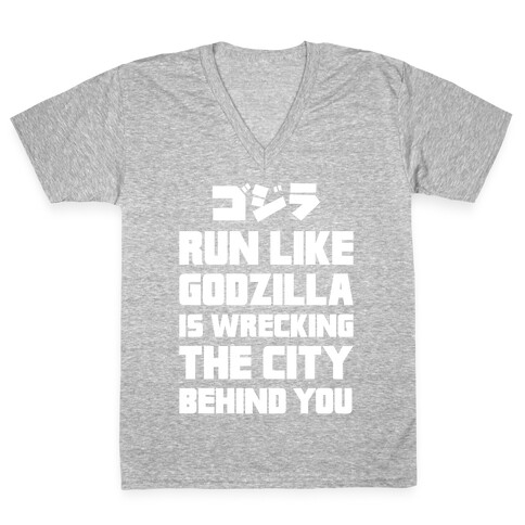 Run Like Godzilla Is Wrecking The City Behind You V-Neck Tee Shirt